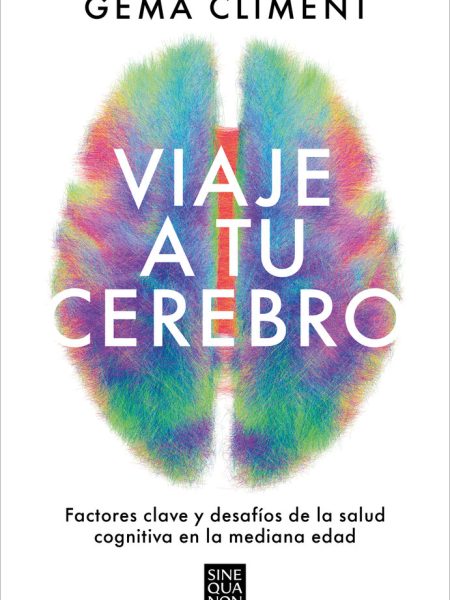 Viaje a Tu Cerebro-Gema Climent
