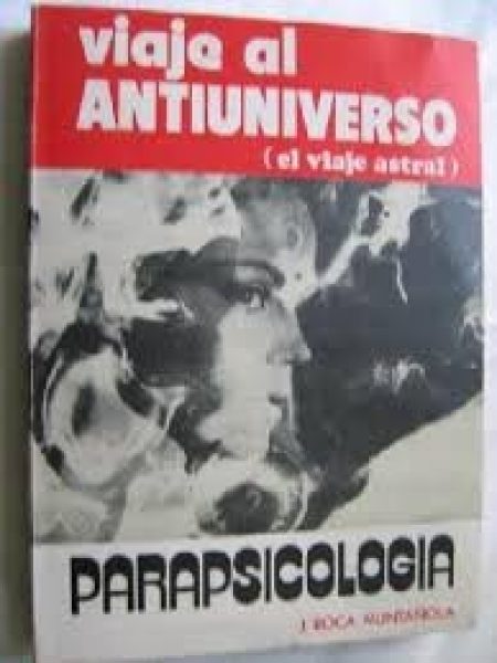Viaje Al Antiuniverso-Roca Muntañola Julio