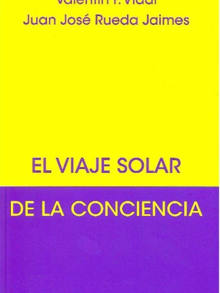 Viaje Solar de la Conciencia el-Fernandez Vidal Valentin