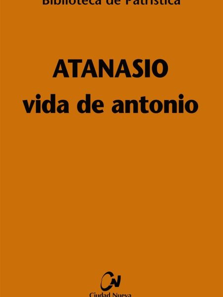 Vida de Antonio-Atanasio de Alejandría