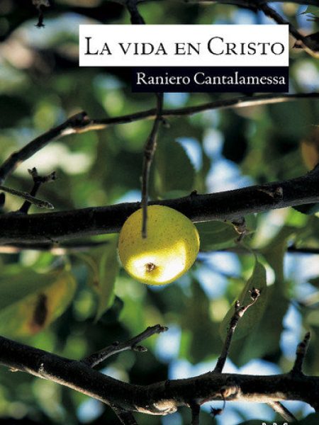 Vida En Cristo la-Cantalamessa Raniero