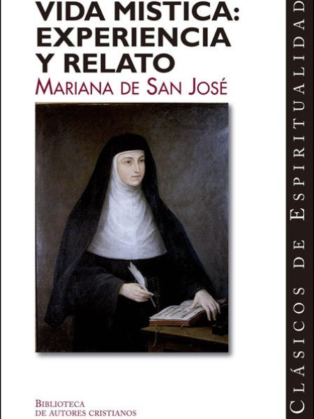 Vida Mistica: Experiencia y Relato-Mariana de San José