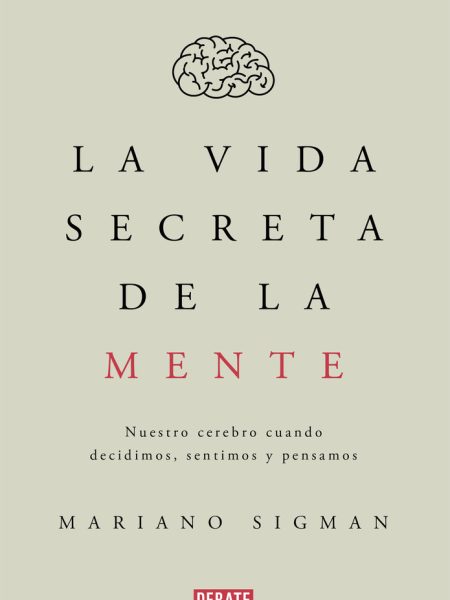 Vida Secreta de la Mente la-Sigman Mariano