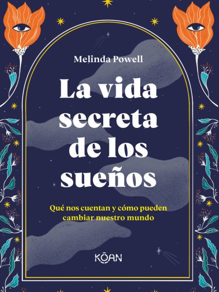 Vida Secreta de los Sueños la-Powell Melinda