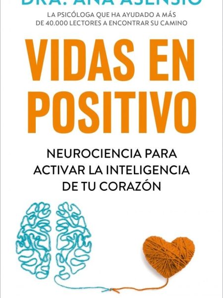 Vidas En Positivo-Asensio Ana