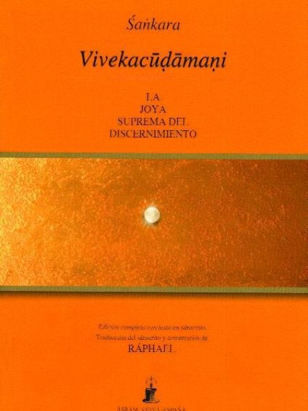 Vivekacudamani la Joya Suprema Del Discernimiento-Sankaracarya
