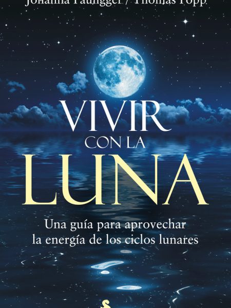 Vivir con la Luna-Paungger Johanna
