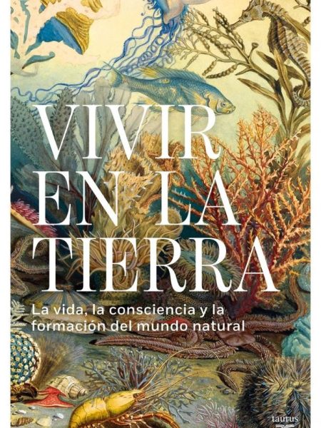 Vivir En la Tierra-Godfrey-smith Peter