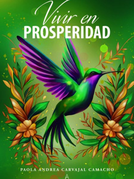 Vivir En Prosperidad-Carvajal Camacho Paola Andrea