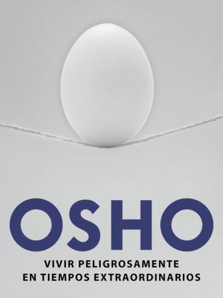 Vivir Peligrosamente-Osho