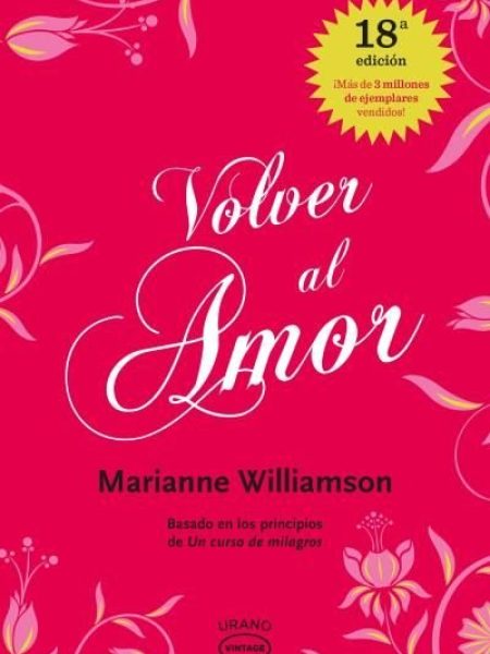 Volver Al Amor-Williamson Marianne