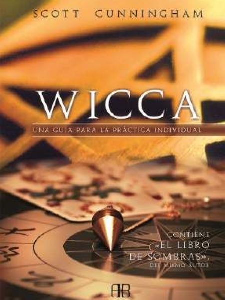 Wicca Una Guia para la Practica Individual-Cunningham Scott