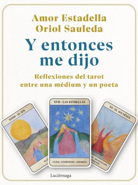 Y Entonces Me Dijo-Estadella Amor