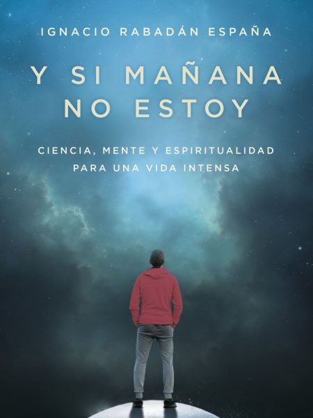 Y si Mañana Me Voy-Ignacio Rabadan España