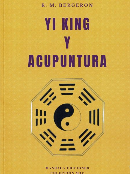 Yi King y Acupuntura-Bergeron R. M.