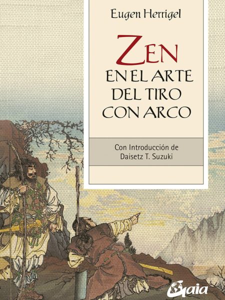 Zen En el Arte Del Tiro con Arco-Herrigel Eugen