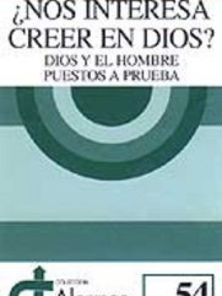 ¿nos Interesa Creer En Dios?-Lalier Andre