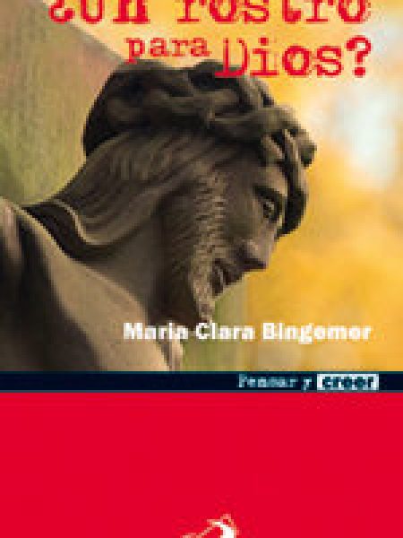¿un Rostro para Dios?-Bingemer Maria Clara Lucchetti